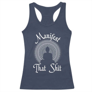 Law Of Attraction Racerback Tank Top Manifest That Shit TS09 Navy Print Your Wear