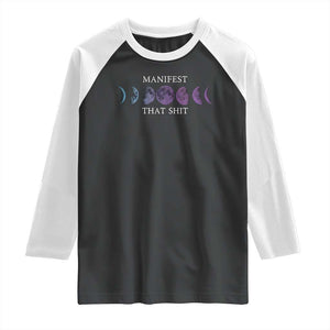 Manifest That Shit Raglan Shirt Law Of Attraction Manifesting TS09 Black White Print Your Wear