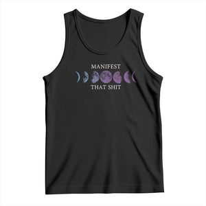Manifest That Shit Tank Top Law Of Attraction Manifesting TS09 Black Print Your Wear
