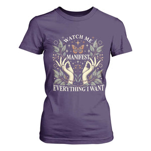 Watch Me Manifest T Shirt For Women Manifesting Manifestation Everything I Want TS09 Purple Print Your Wear