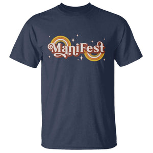 Manifest T Shirt Retro Groovy Rainbow Law Of Attraction TS09 Navy Print Your Wear