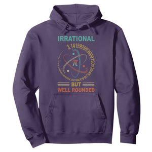 Math Lover Pi Hoodie Irrational But Well-Rounded 3,14 Day TS09 Purple Print Your Wear