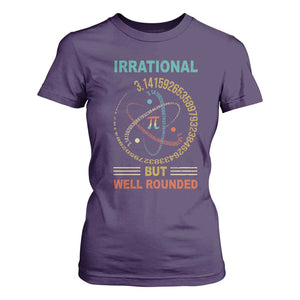 Math Lover Pi T Shirt For Women Irrational But Well-Rounded 3,14 Day TS09 Purple Print Your Wear