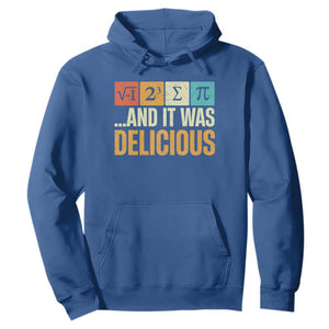 Funny Pi Day Hoodie I Ate Some Pie and It Was Delicious TS09 Royal Blue Print Your Wear