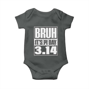 Funny Pi Day Baby Onesie Bruh It's Pi Day 3,14 Math Lover TS09 Dark Heather Print Your Wear