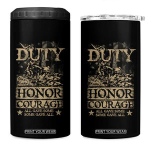 Veteran 4 in 1 Can Cooler Tumbler Duty Honor Courage Patriotic American Flag TS09 One Size: 16 oz Black Print Your Wear