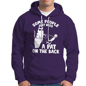 Some People Just Need A Pat On The Back Sarcastic Cat Lover Hoodie TS09 Printyourwear