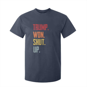 Funny Trump Won Shut Up 2024 T Shirt For Kid TS09 Navy Print Your Wear