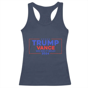Trump Vance 2024 Racerback Tank Top We Did It Bruh We Won TS09 Navy Print Your Wear