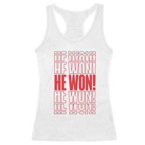 Trump US President He Won 2024 Racerback Tank Top TS09 White Print Your Wear