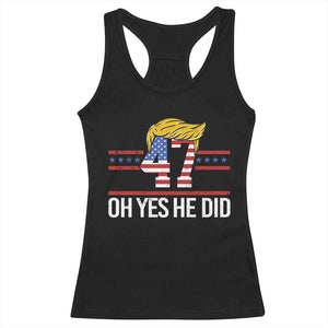 Trump Won 2024 Racerback Tank Top Oh Yes He Did 47th US President TS09 Black Print Your Wear