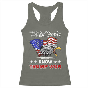We The People Know Trump Won 2024 Racerback Tank Top TS09 Military Green Print Your Wear