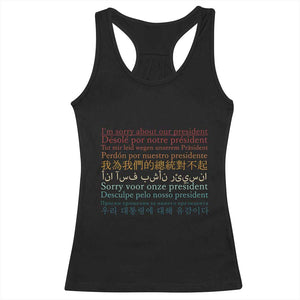 Sorry About Our President Not My President Racerback Tank Top TS09 Black Print Your Wear
