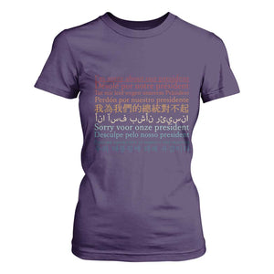 Sorry About Our President Not My President T Shirt For Women TS09 Purple Print Your Wear