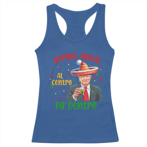 Funny Mexico Xmas Trump Racerback Tank Top Arriba Abajo Al Centro Pa Dentro Trump Drinking Tequila TS09 Royal Blue Print Your Wear