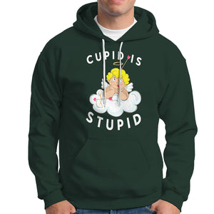 Cupid Is Stupid Funny Anti Valentine's Day Hoodie TS09 Dark Forest Green Printyourwear