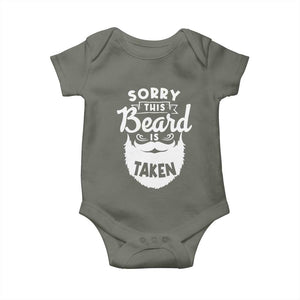 Valentine's Day Baby Onesie Sorry This Beard is Taken Funny Gift For Boyfriend Husband TS09 Military Green Print Your Wear