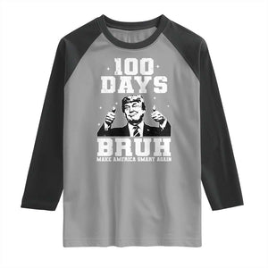 100th Day Of School Funny Trump Raglan Shirt 100 Days Bruh TS09 Sport Gray Black Print Your Wear