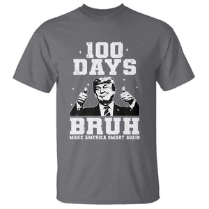 100th Day Of School Funny Trump T Shirt 100 Days Bruh TS09 Charcoal Print Your Wear