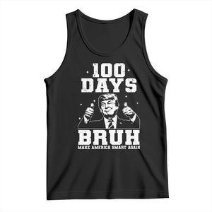 100th Day Of School Funny Trump Tank Top 100 Days Bruh TS09 Black Print Your Wear