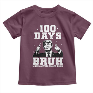 100th Day Of School Funny Trump Toddler T Shirt 100 Days Bruh TS09 Maroon Print Your Wear