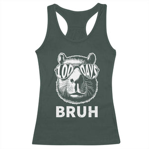 100th Day Of School Capybara Racerback Tank Top 100 Days Bruh Cool Capy Bara TS09 Dark Forest Green Print Your Wear