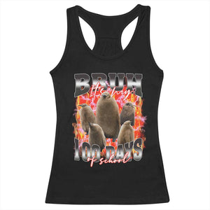 Funny Pesto Bruh It's My 100 Days Of School Racerback Tank Top TS09 Black Print Your Wear