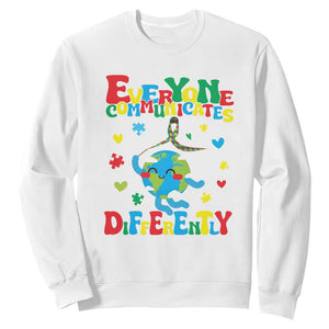 Autism Awareness Sweatshirt Everyone Communicates Different Puzzle Cute Earth TS09 White Printyourwear