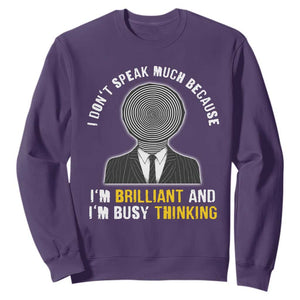Autism Awareness Sweatshirt I Don't Speak Much Because I'm Brilliant And I'm Busy Thinking Autistic Aesthetic Maze Man TS09 Purple Printyourwear