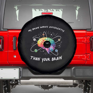 Autism Awareness Spare Tire Cover My Brain Works Differently Than Your Brain TS09 Black Print Your Wear
