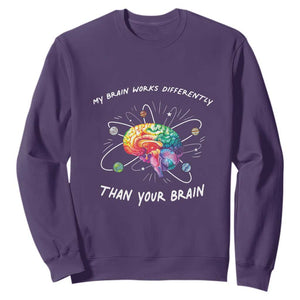 Autism Awareness Sweatshirt My Brain Works Differently Than Your Brain TS09 Purple Printyourwear