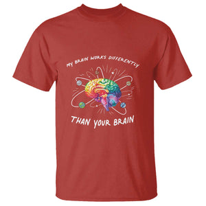 Autism Awareness T Shirt My Brain Works Differently Than Your Brain TS09 Red Printyourwear