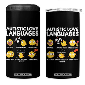 Autism Awareness 4 in 1 Can Cooler Tumbler Autistic Love Languages Cute Chick TS09 One Size: 16 oz Black Print Your Wear