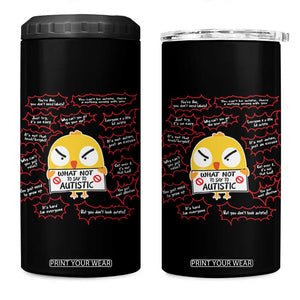 Autism Awareness 4 in 1 Can Cooler Tumbler What Not To Say To Autistic People Cute Chick TS09 One Size: 16 oz Black Print Your Wear