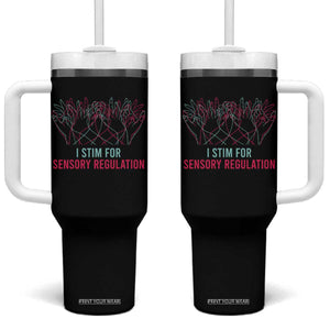 Autism Tumbler With Handle I Stim For Sensory Regulation TS09 One Size: 40 oz Black Print Your Wear