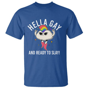 Funny LGBT Pride T Shirt Hella Gay And Ready To Slay Rainbow TS09 Royal Blue Print Your Wear