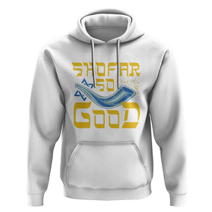 Rosh Hashanah Jewish Hoodie Funny Shofar So Good TS09 White Print Your Wear