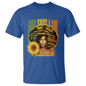 God Says I Am Melanin Strong Unique Black Women Sunflower T Shirt TS09 Royal Blue Printyourwear