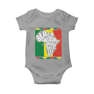 African American Pride Baby Onesie Black History Is American History TS09 Sport Gray Print Your Wear