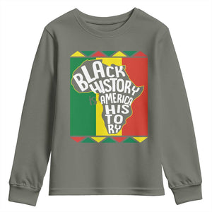 African American Pride Youth Sweatshirt Black History Is American History TS09 Military Green Print Your Wear