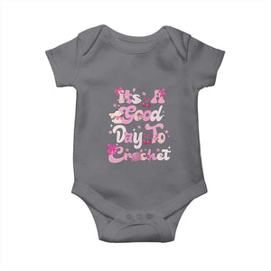 Its A Good Day to Crochet Baby Onesie TS09 Charcoal Print Your Wear