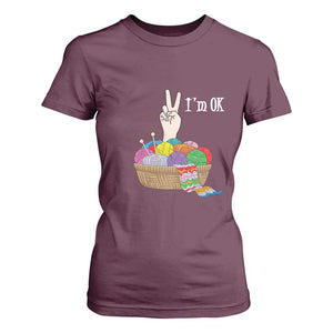 Funny Crochet T Shirt For Women I'm Ok Knitting TS09 Maroon Print Your Wear