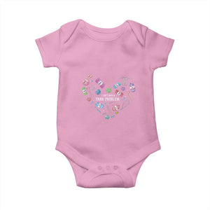 Funny Crochet Baby Onesie I Don't Have A Yarn Problem Yarn Collecting Knitting TS09 Light Pink Print Your Wear