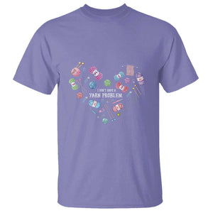 Funny Crochet T Shirt I Don't Have A Yarn Problem Yarn Collecting Knitting TS09 Violet Print Your Wear