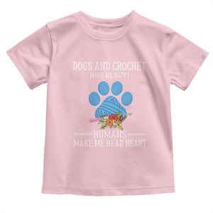 Funny Dogs And Crochet Toddler T Shirt Make Me Happy TS09 Light Pink Print Your Wear