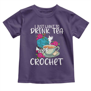 Just Want To Drink Tea And Crochet Toddler T Shirt TS09 Purple Print Your Wear