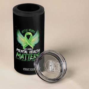 Mental Health Awareness 4 in 1 Can Cooler Tumbler Not All Wounds Are Visible Let's End The Stigma TS09 Print Your Wear