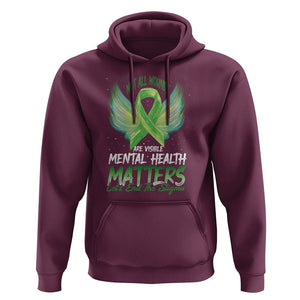 Mental Health Awareness Hoodie Not All Wounds Are Visible Let's End The Stigma TS09 Maroon Printyourwear