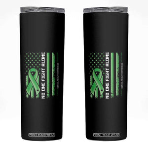 Mental Health Awareness Skinny Tumbler No One Fights Alone America Flag Green Ribbon TS09 Black Print Your Wear