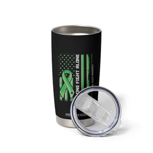 Mental Health Awareness Tumbler Cup No One Fights Alone America Flag Green Ribbon TS09 Print Your Wear